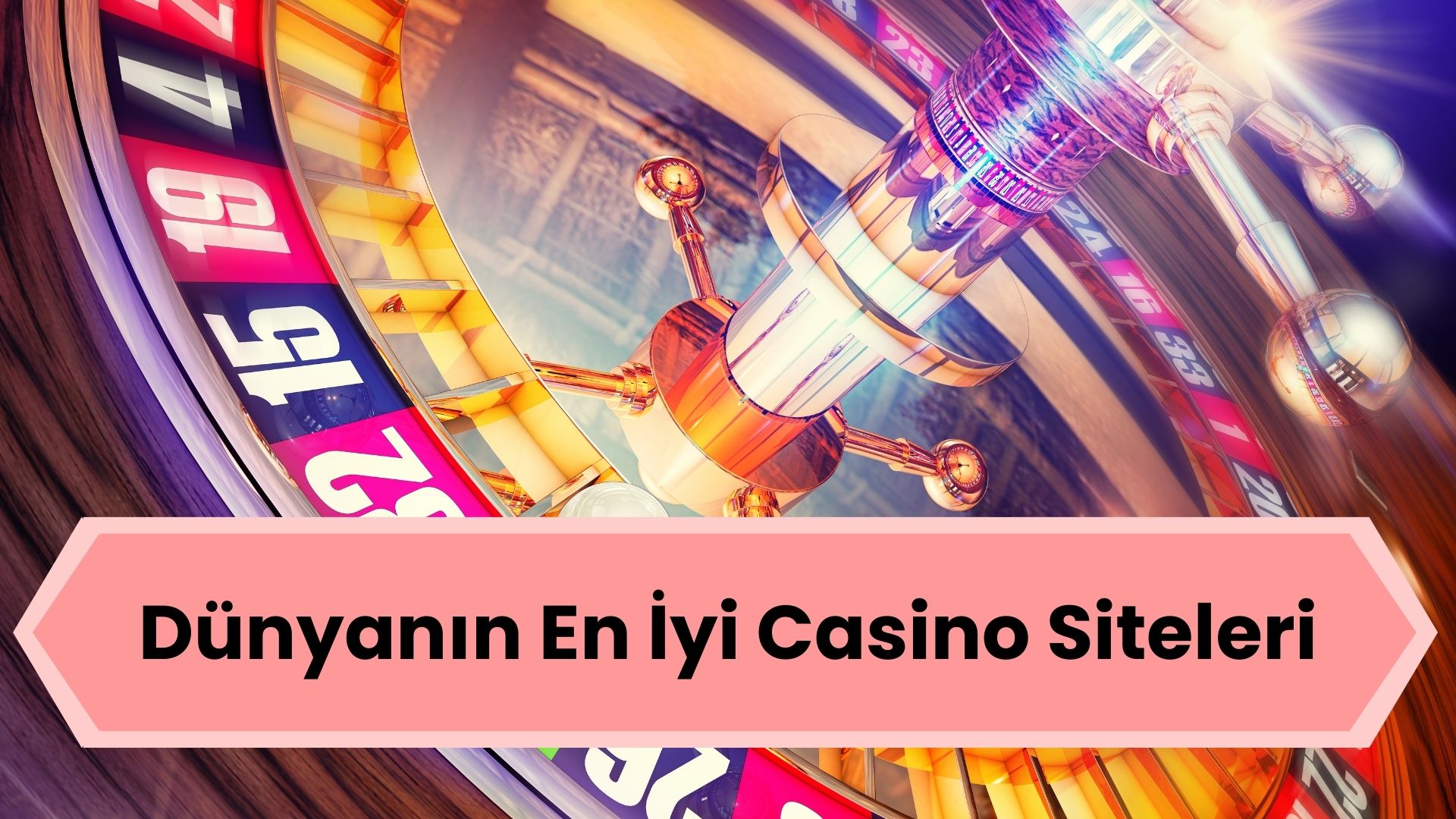 Dünyanın En İyi Casino Siteleri