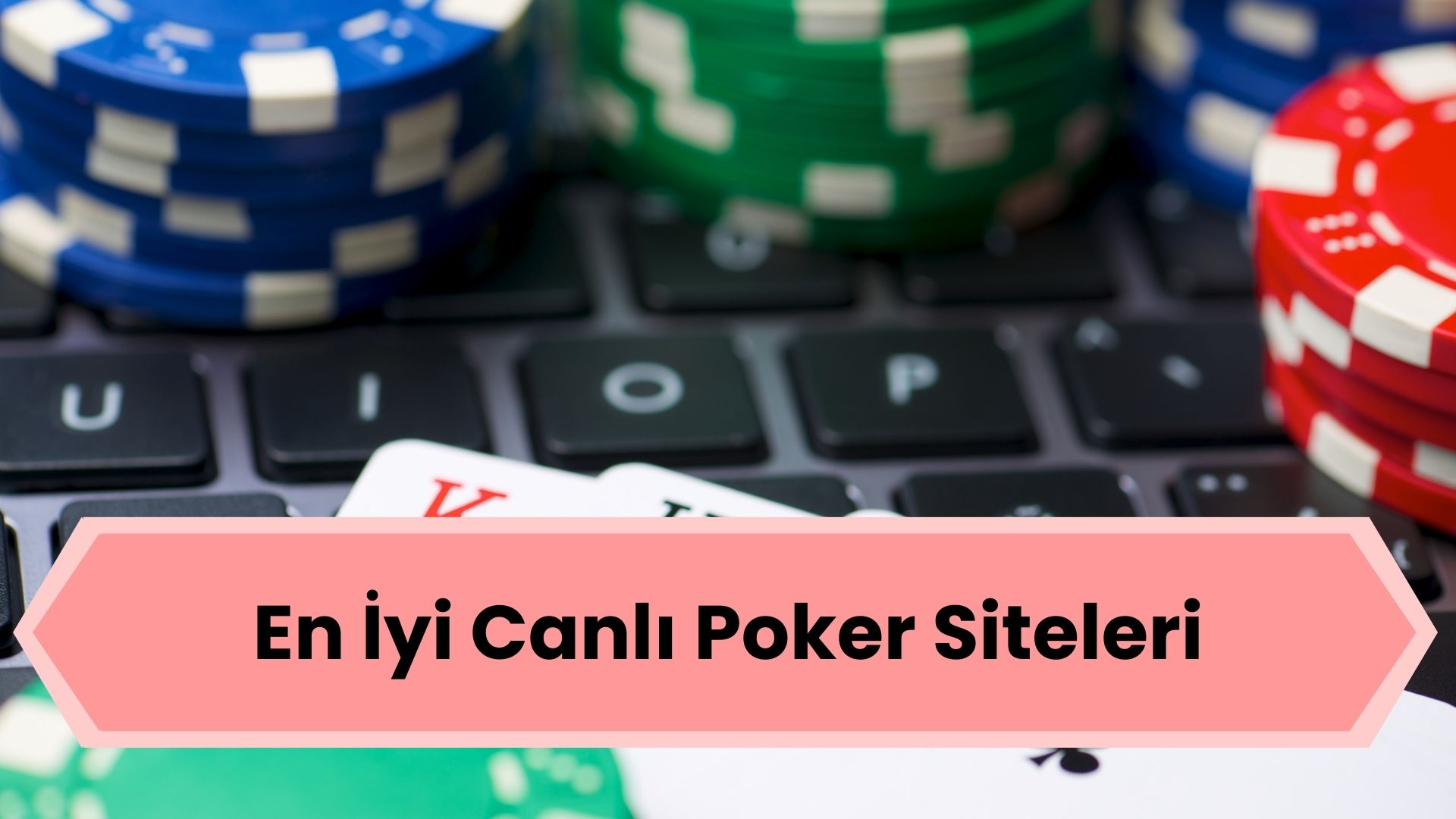 En İyi Canlı Poker Siteleri